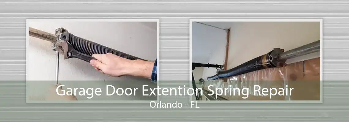 Garage Door Extention Spring Repair Orlando - FL