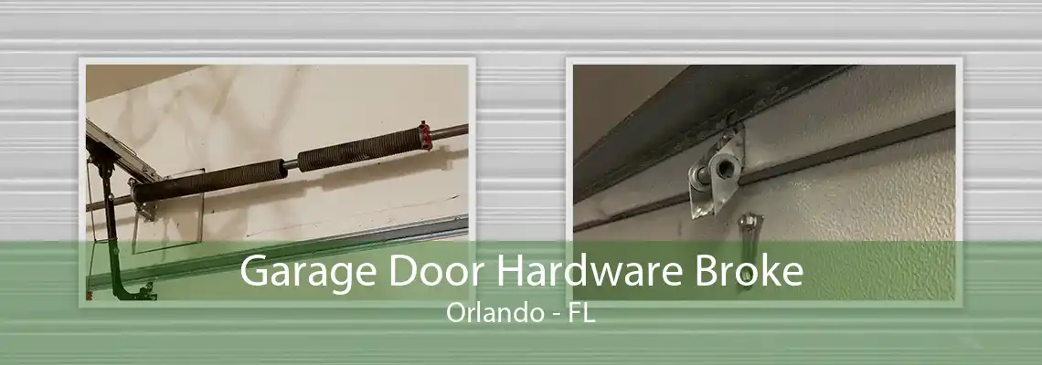 Garage Door Hardware Broke Orlando - FL