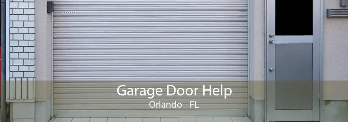 Garage Door Help Orlando - FL