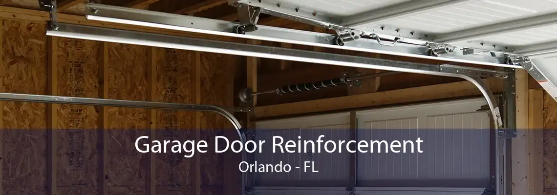 Garage Door Reinforcement Orlando - FL