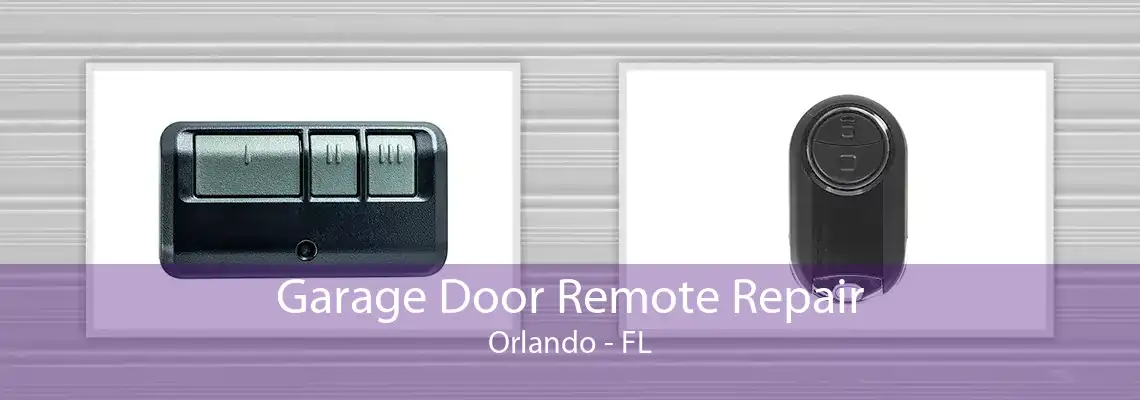 Garage Door Remote Repair Orlando - FL