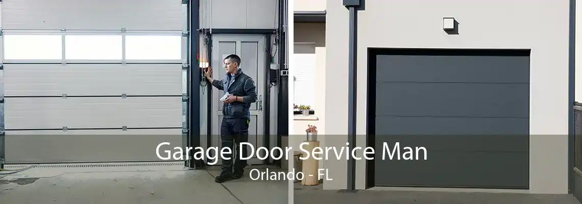 Garage Door Service Man Orlando - FL