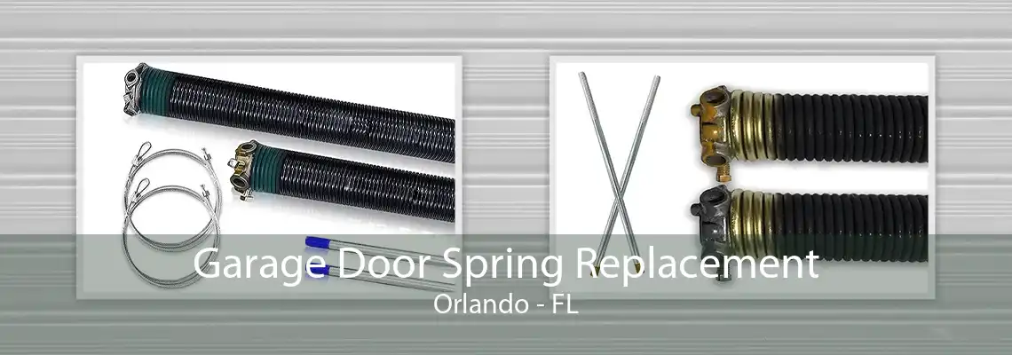 Garage Door Spring Replacement Orlando - FL