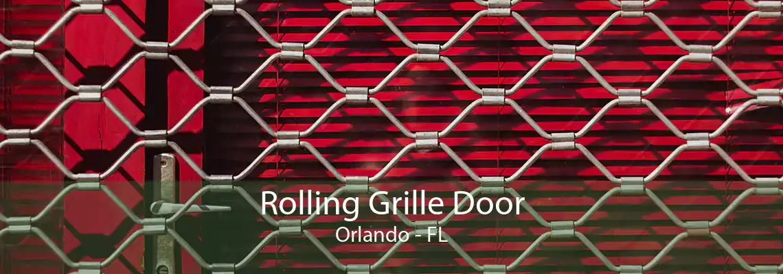 Rolling Grille Door Orlando - FL