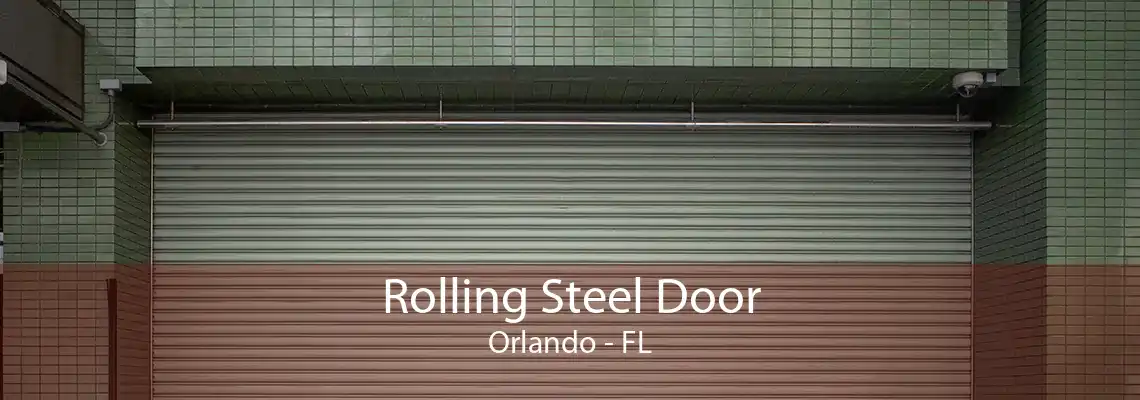 Rolling Steel Door Orlando - FL